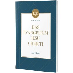 Das Evangelium Jesu Christi - Paul Washer