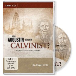 War Augustin der erste Calvinist? - Roger Liebi - DVD