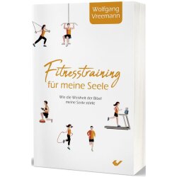 Fitnesstraining für meine Seele - Wolfgang Vreemann