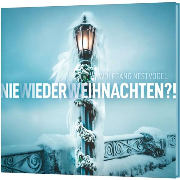Nie wieder Weihnachten - Wolfgang Nestvogel - CD