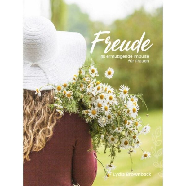 Freude - Lydia Brownback