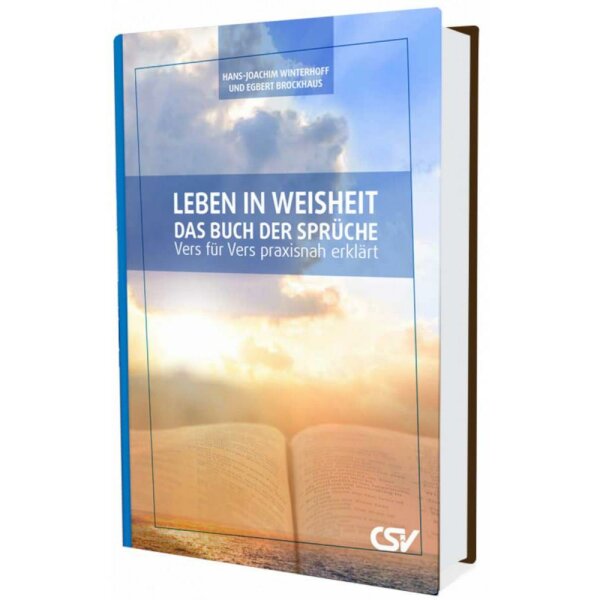 Leben in Weisheit - Das Buch der Sprüche - Hans-J. Winterhoff, Egbert Brockhaus