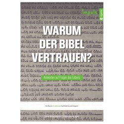 Warum der Bibel vertrauen? - Impuls - John Ankerberg,...