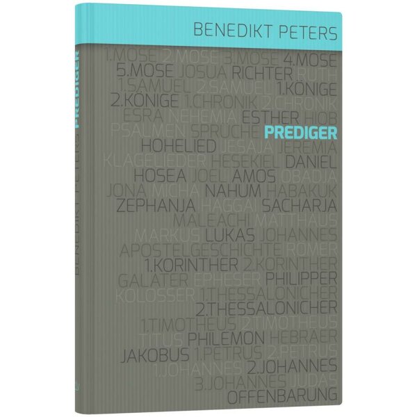 Kommentar zum Buch Prediger - Benedikt Peters