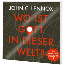 Wo ist Gott in dieser Welt? - John Lennox - Hörbuch MP3