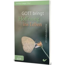 Gott bringt Hoffnung ins Leben - Hartmut Jaeger