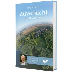 Zuversicht - Uwe Holmer