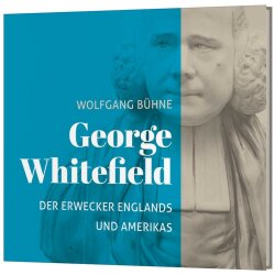 George Whitefield - Wolfgang Bühne - CD