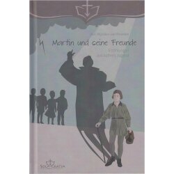 Martin und seine Freunde - Mijnders-van Woerden