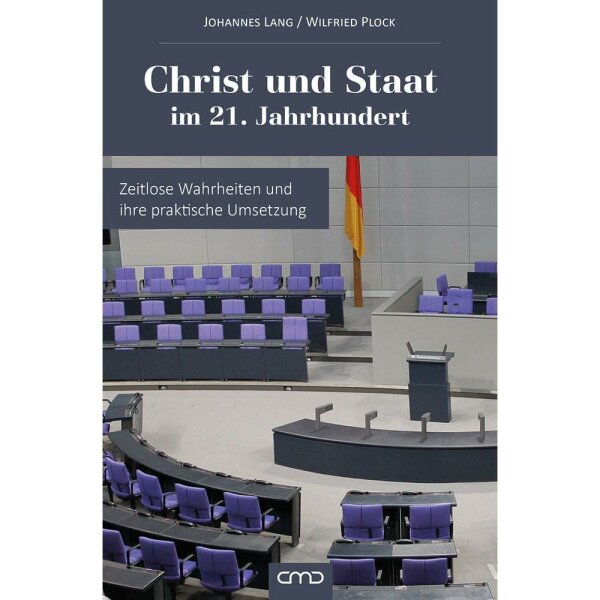 Christ und Staat im 21. Jahrhundert - Johannes Lang, Wilfried Plock