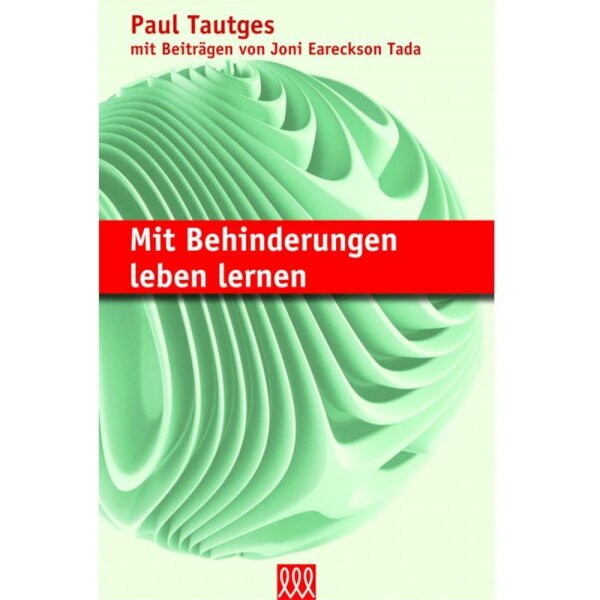 Mit Behinderungen Leben Lernen - Paul Tautges