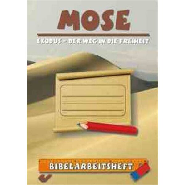 Bibelarbeitsheft Mose - Ralf Kausemann