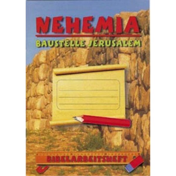 Nehemia - Baustelle Jerusalem - Ralf Kausemann