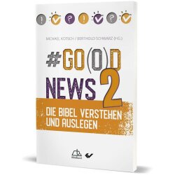 #Go(o)d News 2 - Michael Kotsch, Berthold Schwarz