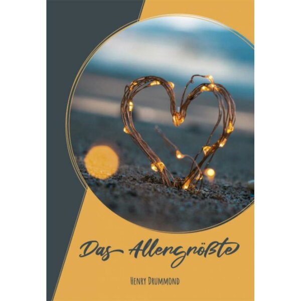 Das Allergrößte - Henry Drummond