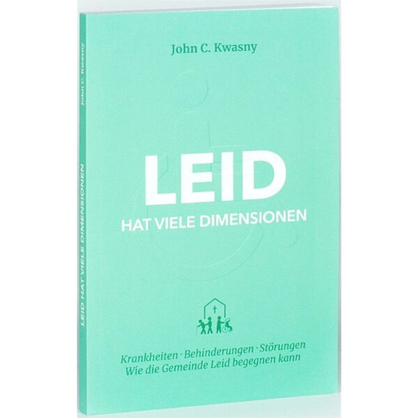 Leid hat viele Dimensionen - John C. Kwasny