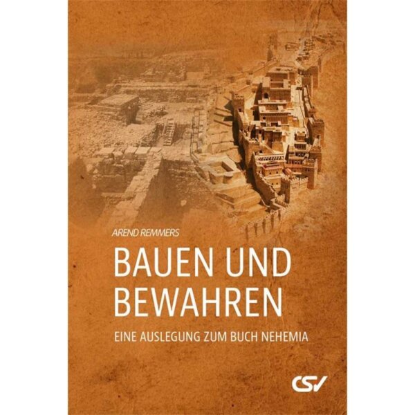 Bauen und Bewahren - Arend Remmers