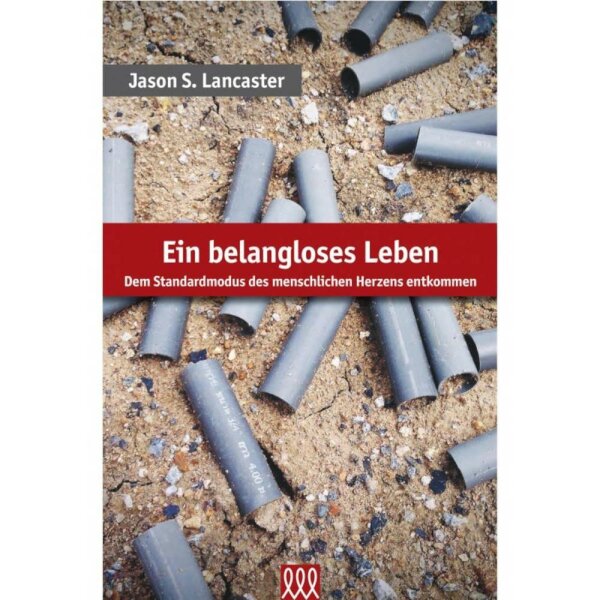 Ein belangloses Leben - Jason S. Lancaster