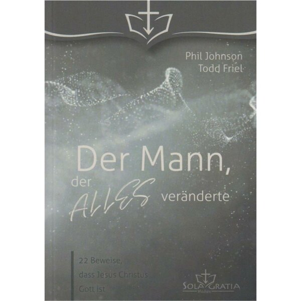 Der Mann, der alles veränderte - Phil Johnson, Todd Friel