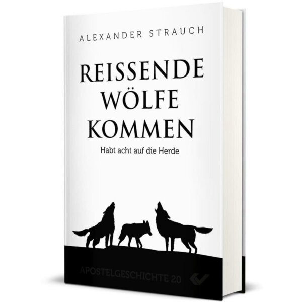 Reißende Wölfe kommen - Alexander Strauch