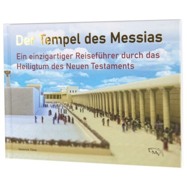 Der Tempel des Messias - Heinrich Töws