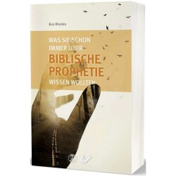 Was Sie schon immer über biblische Prophetie wissen...