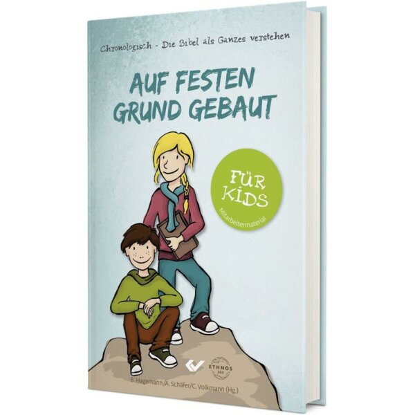 Auf festen Grund gebaut - Für Kids - Hagemann, Schäfer, Volkmann