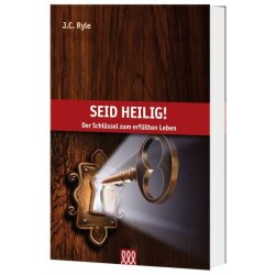 Seid heilig! - J. C. Ryle