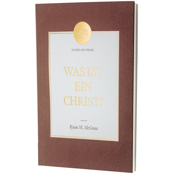 Was ist ein Christ? - Ryan McGraw