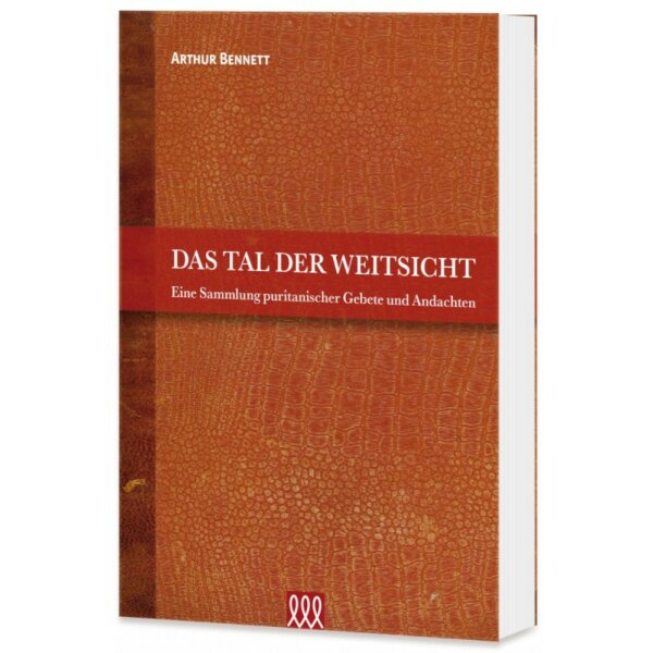 Das Tal der Weitsicht - Arthur Bennett