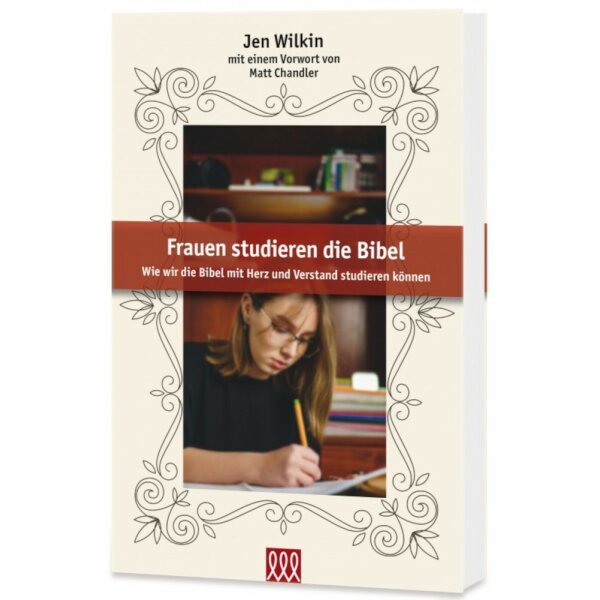Frauen studieren die Bibel - Jen Wilkin