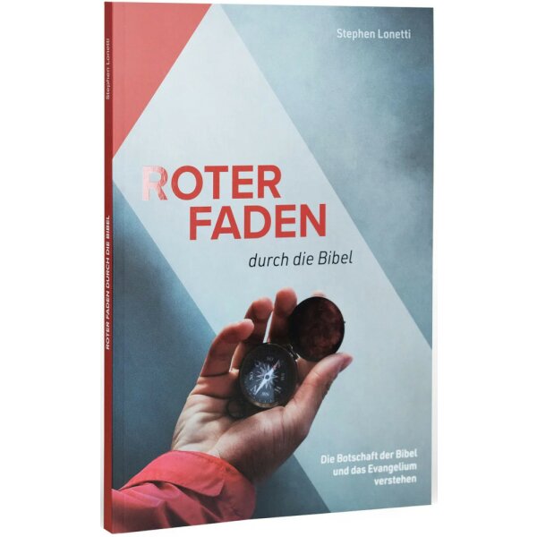 Roter Faden durch die Bibel - Stephen Lonetti