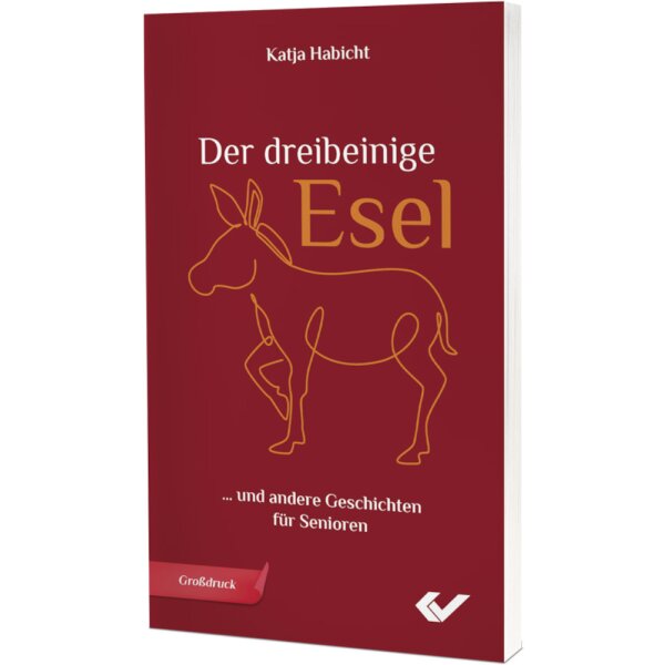 Der dreibeinige Esel - Katja Habicht