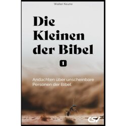 Die Kleinen der Bibel (1) - Walter Keune