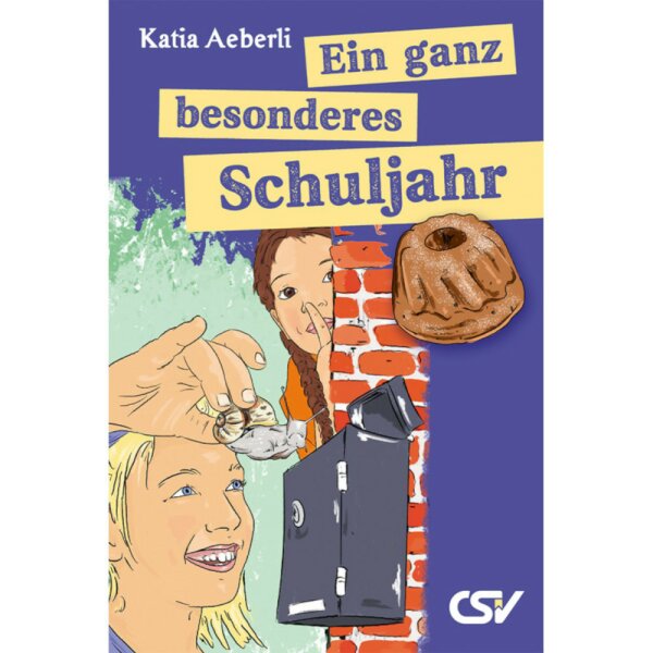 Ein ganz besonderes Schuljahr - Katia Aeberli