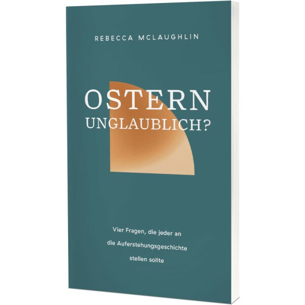 Ostern - unglaublich? - Rebecca McLaughlin