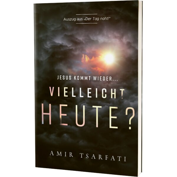 Vielleicht heute? - Amir Tsarfati