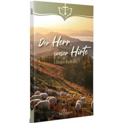 Der Herr, unser Hirte - J. Douglas MacMillan