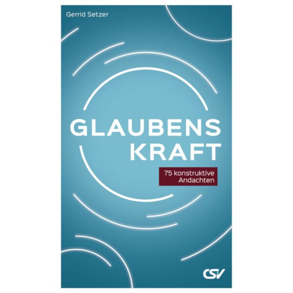 Glaubenskraft - Gerrid Setzer