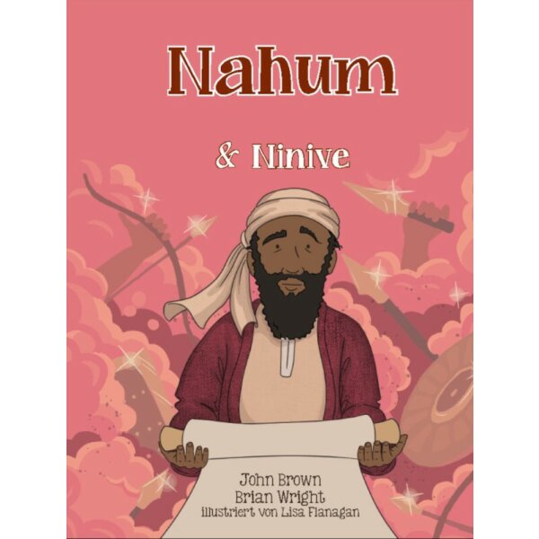 Nahum & Ninive - John Brown, Brian Wright