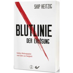 Blutlinie der Erlösung - Skip Heitzig