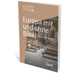 Europa mit und ohne Bibel - Benedikt Peters