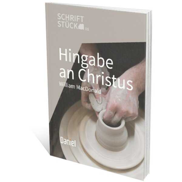 Hingabe an Christus - William MacDonald