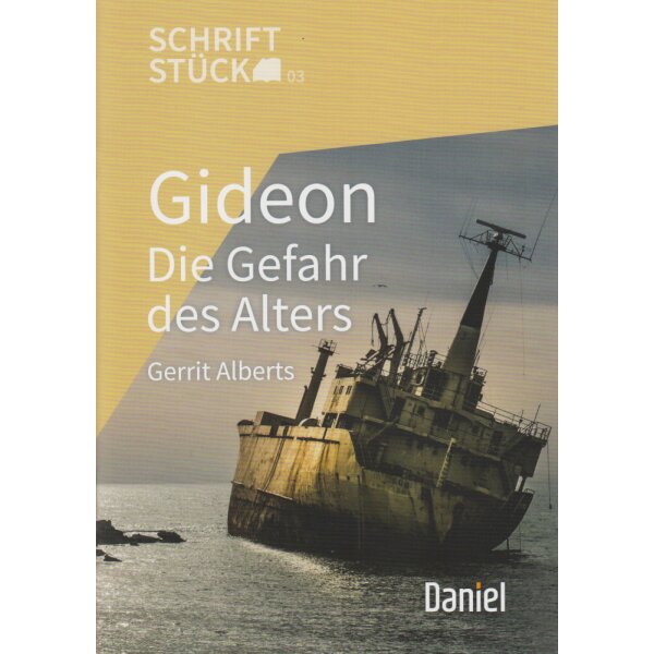 Gideon - Die Gefahr des Alters - Gerrit Alberts