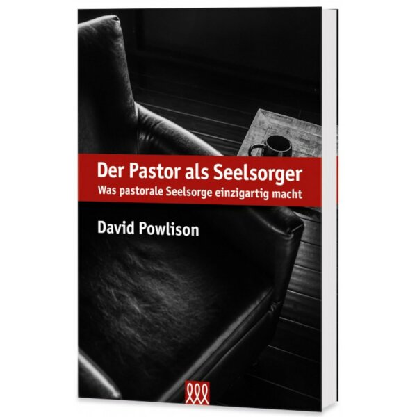 Der Pastor als Seelsorger - David Powlison