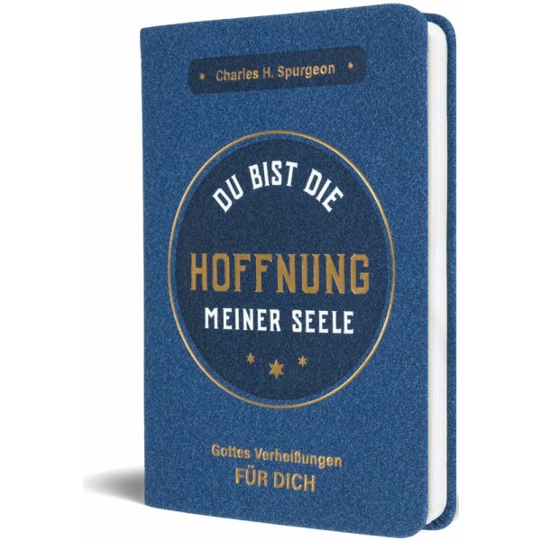 Du bist die Hoffnung meiner Seele - Charles H. Spurgeon