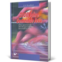 2000 Jahre Gemeinde Jesu - Broadbent