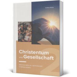 Christentum und Gesellschaft 2 - Jochen Klein