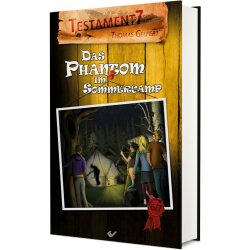 Testament7: Das Phantom im Sommercamp - Band 6 - Thomas...