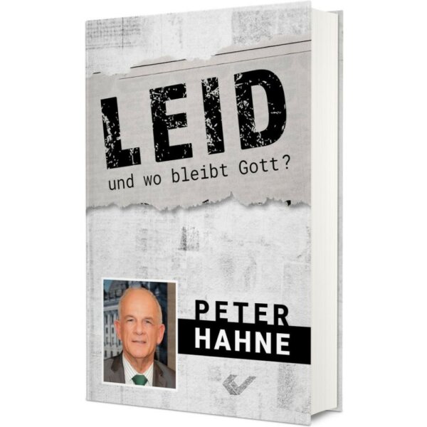 Leid und wo bleibt Gott? - Peter Hahne